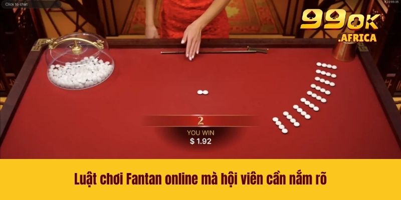 Luật chơi Fantan online mà hội viên cần nắm rõ